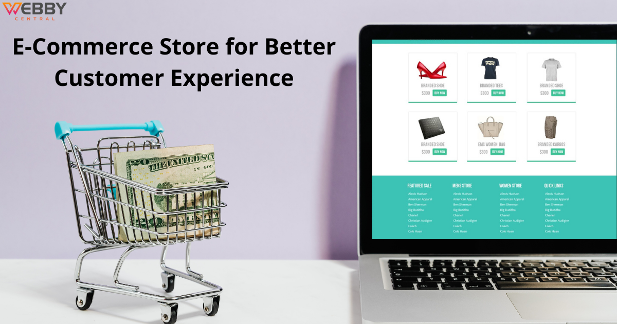 Design an E-Commerce Store for Better Customer Experience