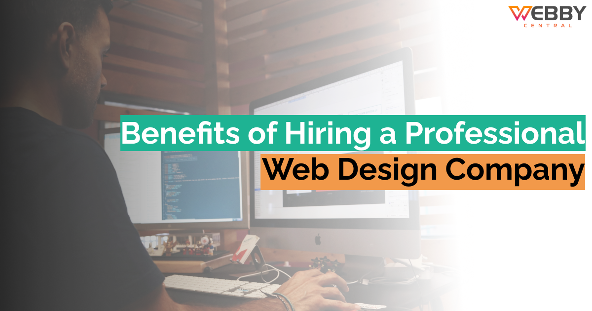 Benefits of hiring a professional web design company