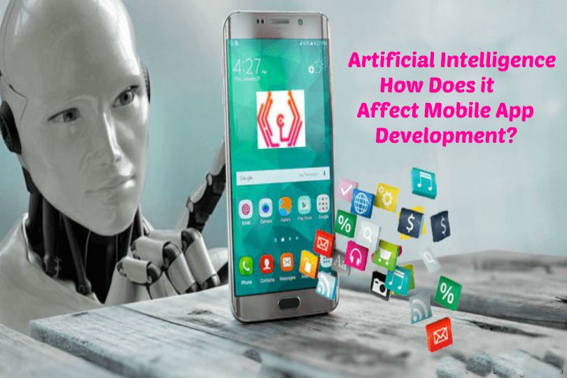 How Artificial Intelligence Impacts Mobile App Development